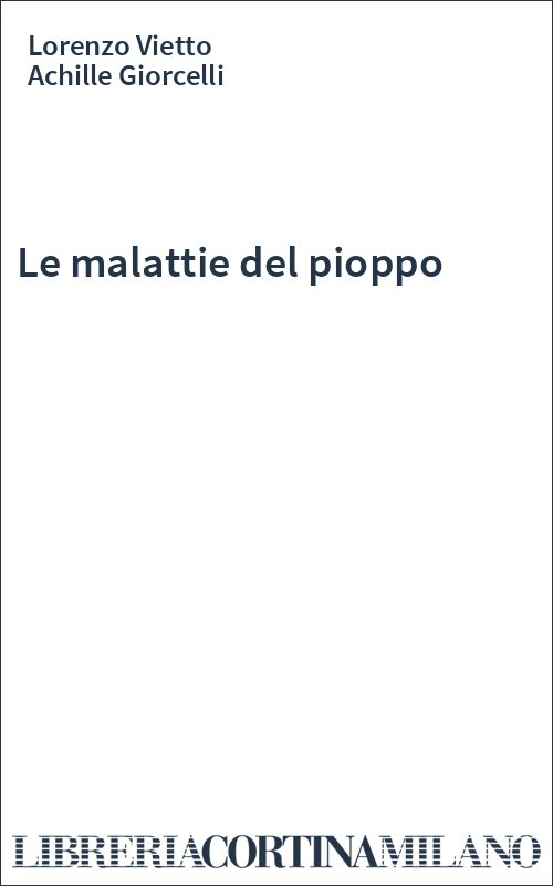 Le malattie del pioppo