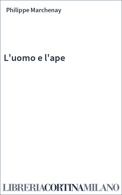 L'uomo e l'ape