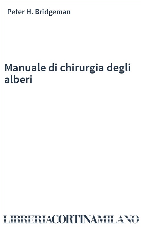 Manuale di chirurgia degli alberi