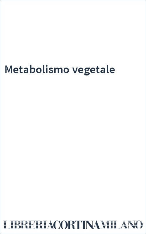 Metabolismo vegetale