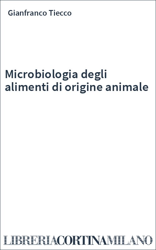 Microbiologia degli alimenti di origine animale