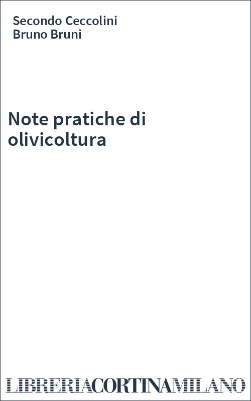Note pratiche di olivicoltura