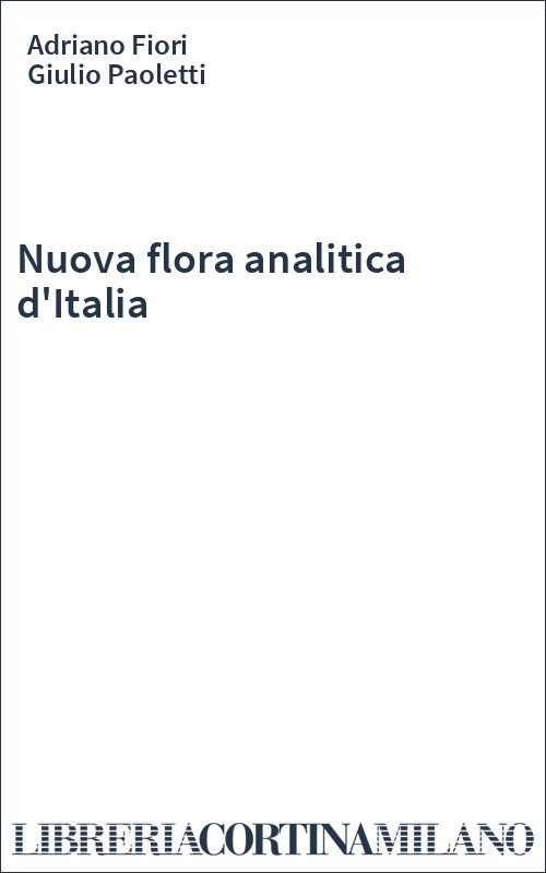 Nuova flora analitica d'Italia