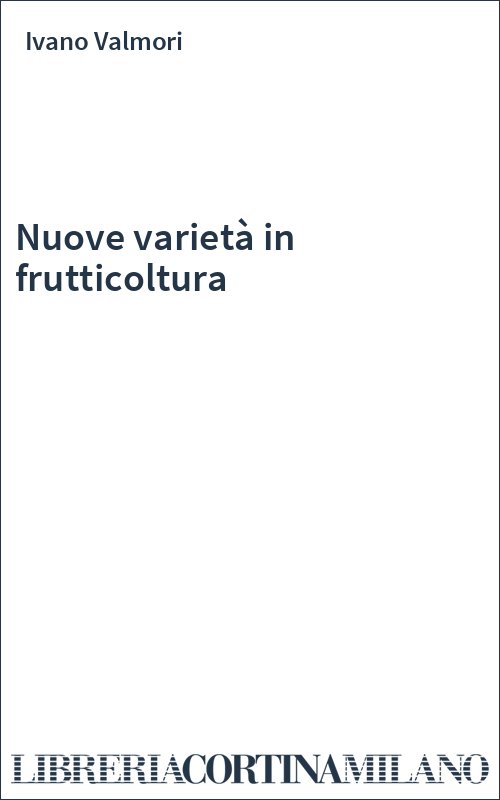 Nuove varietà in frutticoltura