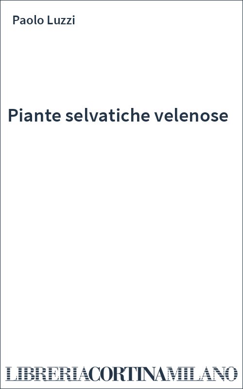 Piante selvatiche velenose
