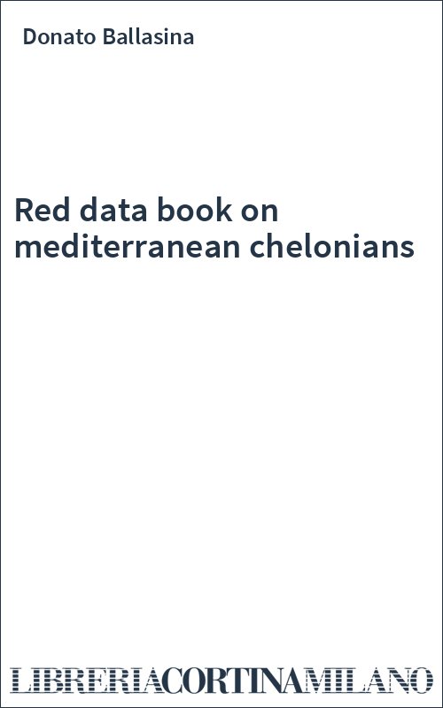 Red data book on mediterranean chelonians
