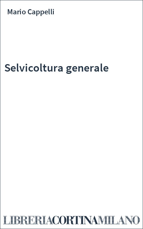 Selvicoltura generale
