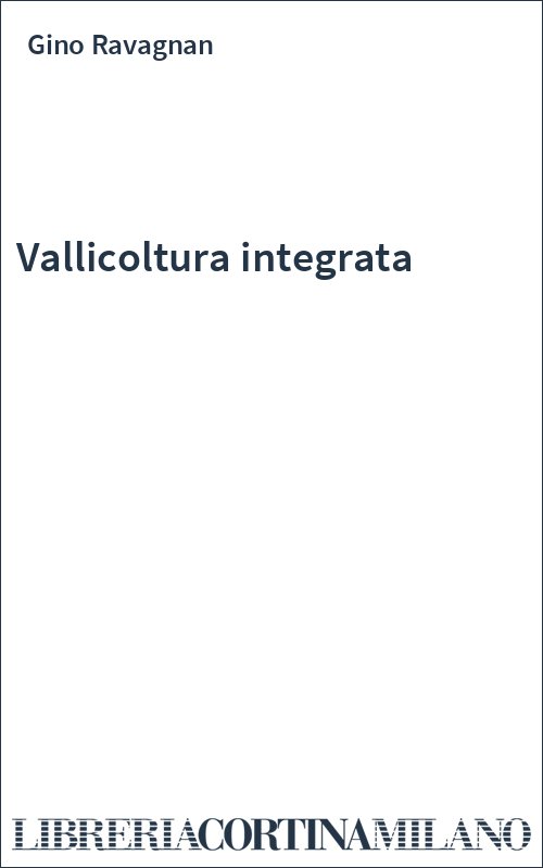 Vallicoltura integrata