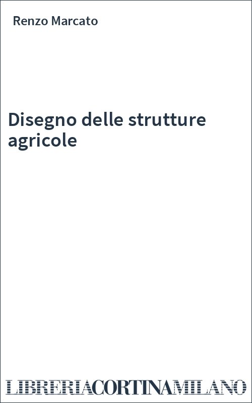 Disegno delle strutture agricole