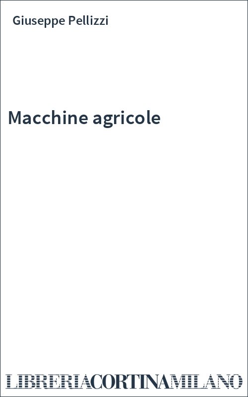 Macchine agricole