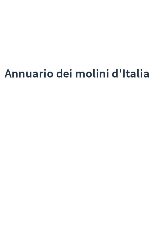 Annuario dei molini d'Italia