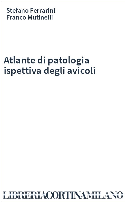Atlante di patologia ispettiva degli avicoli
