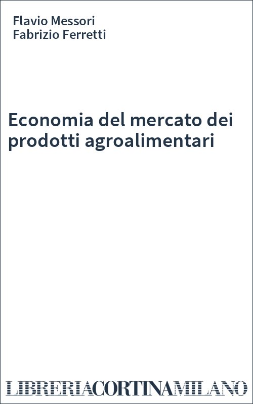 Economia del mercato dei prodotti agroalimentari