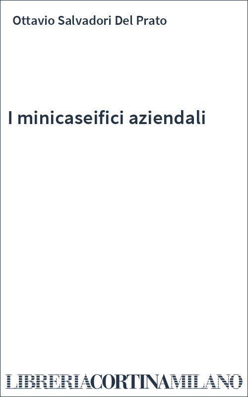 I minicaseifici aziendali