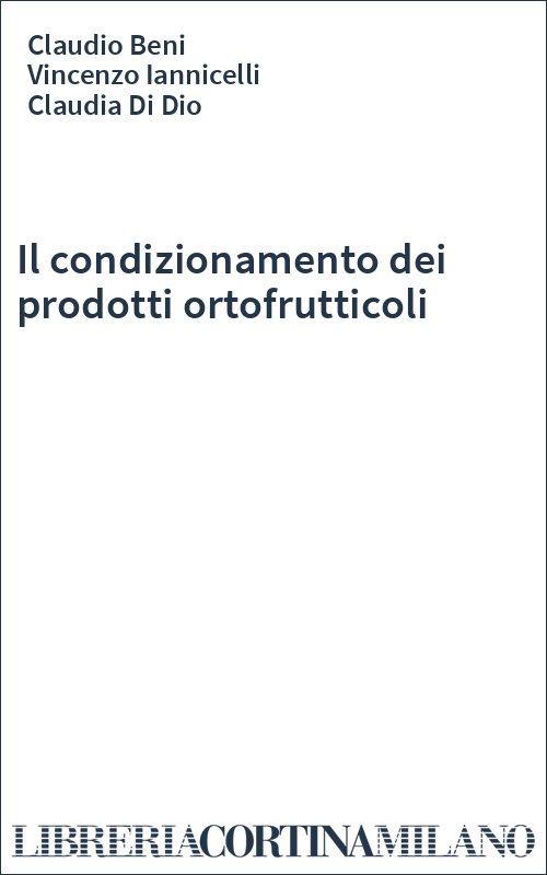 Il condizionamento dei prodotti ortofrutticoli