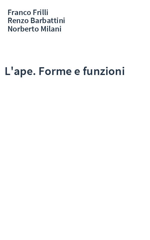 L'ape. Forme e funzioni