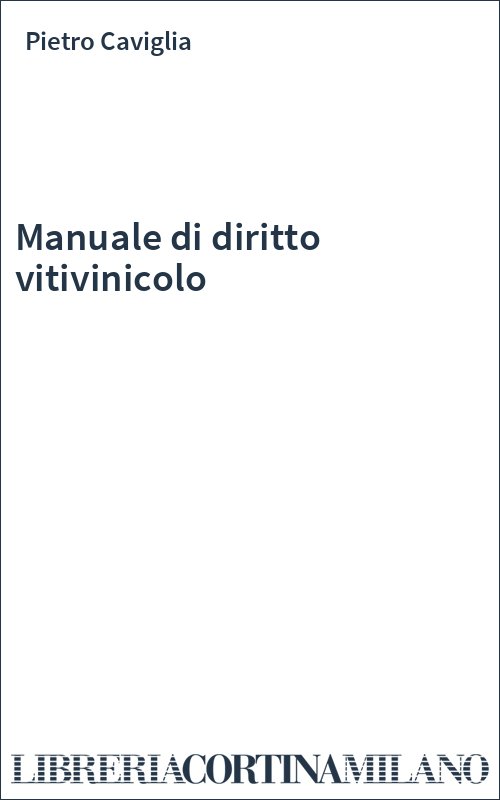 Manuale di diritto vitivinicolo