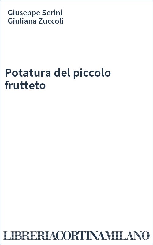 Potatura del piccolo frutteto