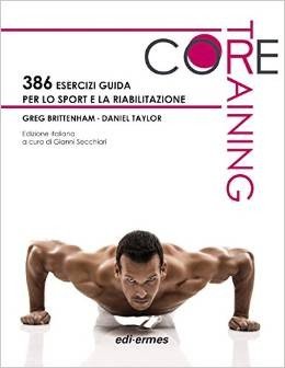 Core Training 386 esercizi guida per lo sport e la riabilitazione