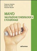 Mano. Valutazione cinesiologica e funzionale