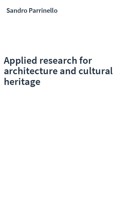 Applied research for architecture and cultural heritage