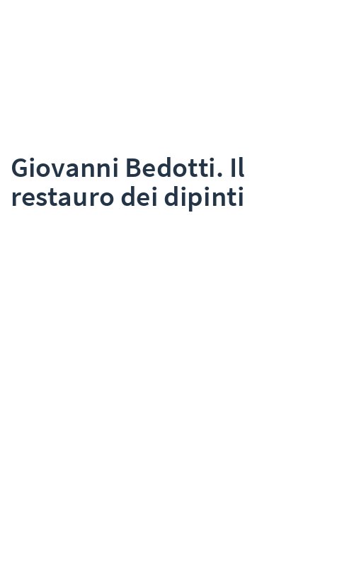 Giovanni Bedotti. Il restauro dei dipinti