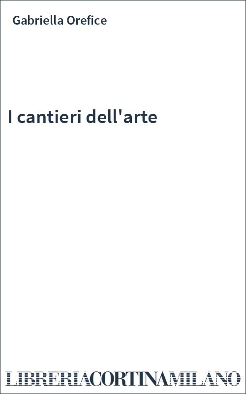 I cantieri dell'arte