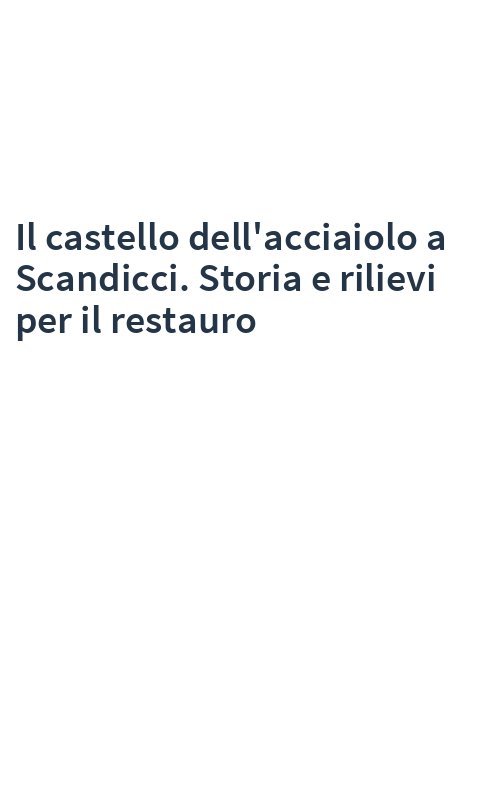 Il castello dell'acciaiolo a Scandicci. Storia e rilievi per il restauro