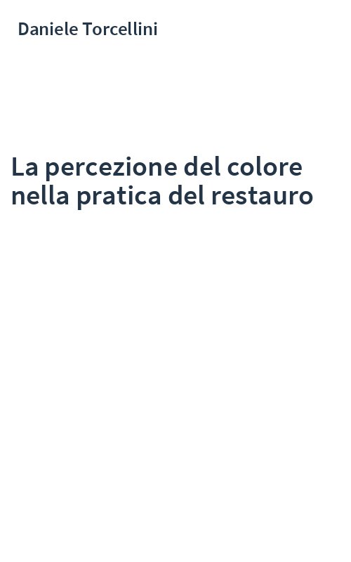 La percezione del colore nella pratica del restauro