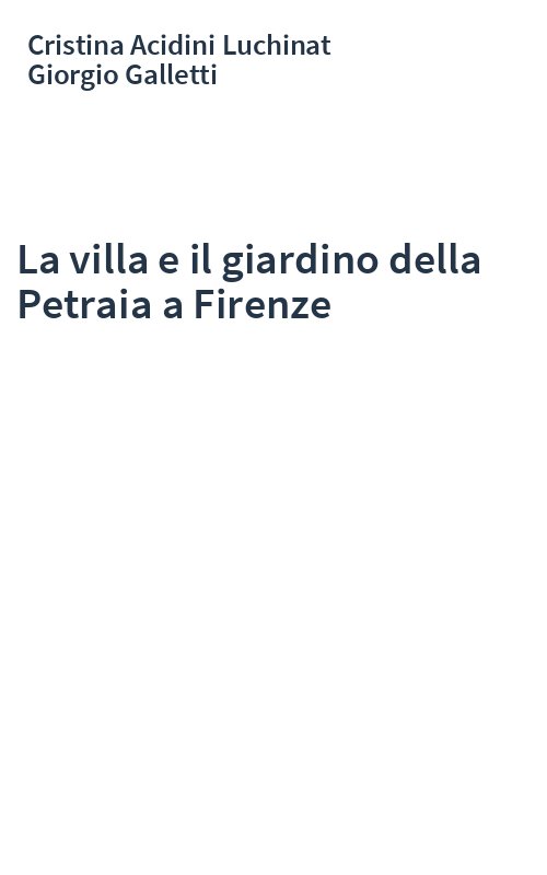 La villa e il giardino della Petraia a Firenze