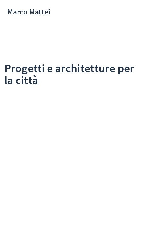 Progetti e architetture per la città