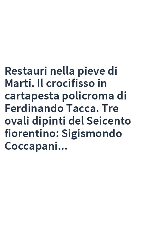 Restauri nella pieve di Marti. Il crocifisso in cartapesta policroma di Ferdinando Tacca. Tre ovali dipinti del Seicento fiorentino: Sigismondo Coccapani...