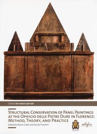Structural conservation of panel painting at the Opificio delle pietre dure in Florence: method, theory abd practice