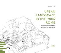 Urban landscape in the third Rome. Raphael's villa and Mussolini's forum