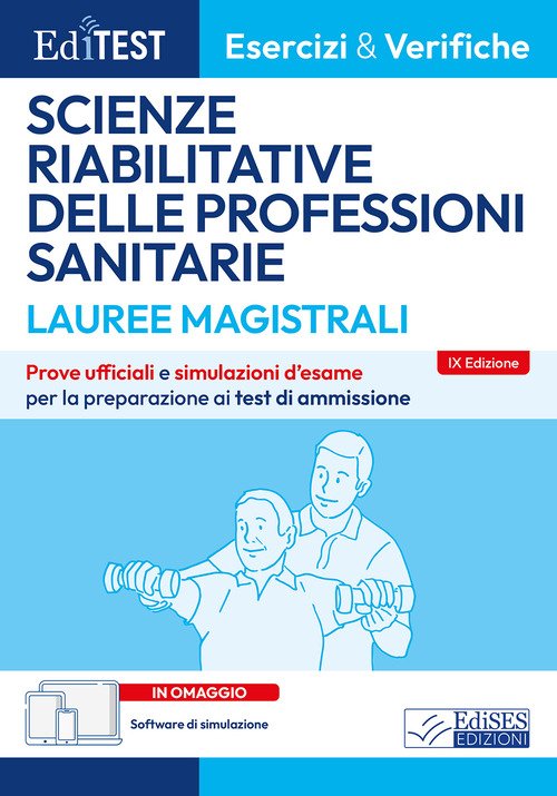 EdiTEST. Lauree magistrali. Scienze riabilitative delle professioni sanitarie. Esercizi & verifiche