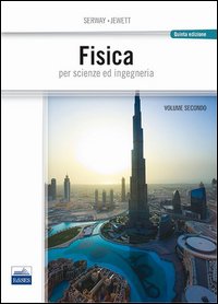 Fisica per scienze e ingegneria