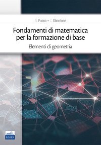 Fondamenti di matematica per la formazione di base