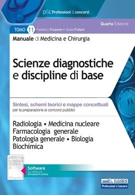 Manuale di Medicina e Chirurgia. Scienze diagnostiche e discipline di base