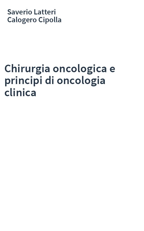 Chirurgia oncologica e principi di oncologia clinica