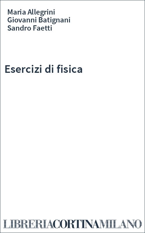 Esercizi di fisica