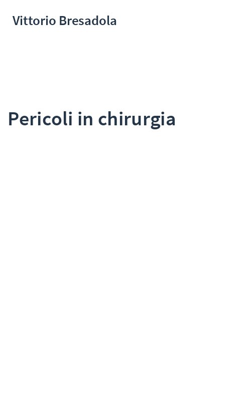 Pericoli in chirurgia