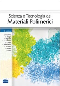 Scienza e tecnologia dei materiali polimerici
