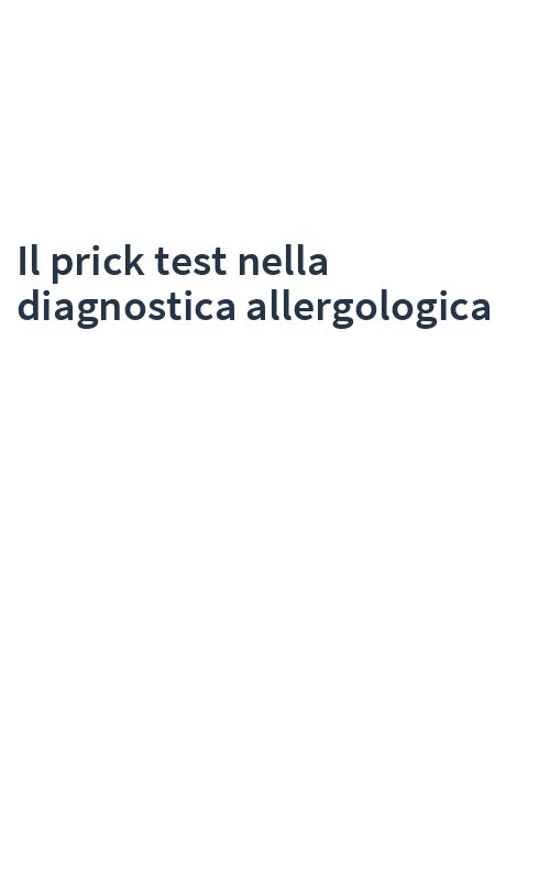 Il prick test nella diagnostica allergologica