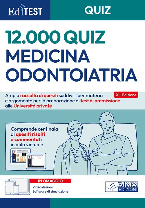 EdiTEST. Medicina e Odontoiatria, 12000 quiz per il test di ammissione alle università private