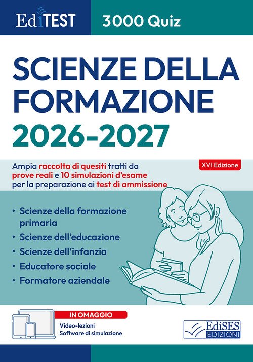 EdiTEST. Scienze della formazione. 3000 quiz. Ampia raccolta di quesiti tratti da prove reali e 10 simulazioni d'esame