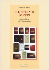 Il letterato Darwin. La scrittura dell'evoluzione