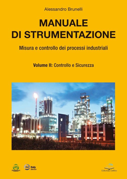 Manuale di strumentazione. Misura e controllo dei processi industriali