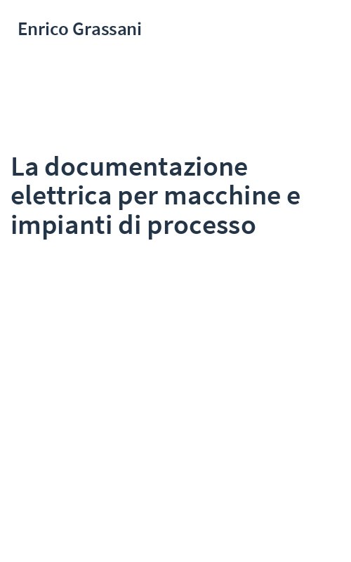 La documentazione elettrica per macchine e impianti di processo