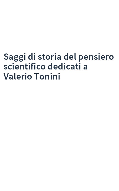 Saggi di storia del pensiero scientifico dedicati a Valerio Tonini