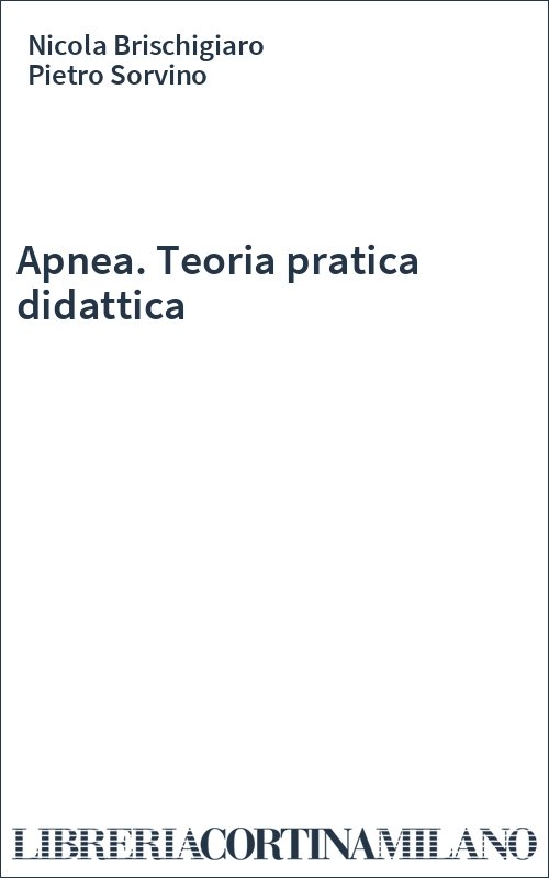 Apnea. Teoria pratica didattica